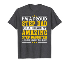 Ladda upp bild till gallerivisning, Funny Step Dad Shirt Fathers Day Gift Step Daughter Stepdad 58815
