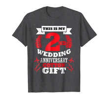 Ladda upp bild till gallerivisning, Funny shirts V-neck Tank top Hoodie sweatshirt usa uk au ca gifts for 2nd Wedding Anniversary Cotton Funny T-shirt Second Gift 2184052
