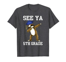 Ladda upp bild till gallerivisning, See Ya 5th Grade T Shirts Graduation Day Sloth Dabbing Gift 326599
