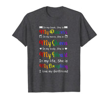 Ladda upp bild till gallerivisning, In My Book She Is My Princess She Is My Queen LGBT Tshirt 703658
