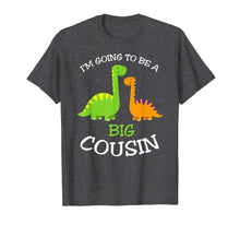 Ladda upp bild till gallerivisning, Funny shirts V-neck Tank top Hoodie sweatshirt usa uk au ca gifts for Going to be a Big Cousin Dinosaur T-Shirt 986571
