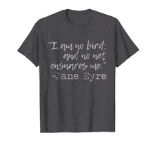 Ladda upp bild till gallerivisning, Funny shirts V-neck Tank top Hoodie sweatshirt usa uk au ca gifts for Jane Eyre Quote T-Shirt | Literary Books Classic Novels 962822
