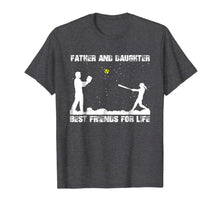Ladda upp bild till gallerivisning, Father And Daughter Best Friends For Life Softball Tshirt 589442
