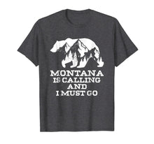 Ladda upp bild till gallerivisning, Montana Is Calling And I Must Go Bear And Mountains T-Shirt 757650

