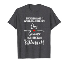 Ladda upp bild till gallerivisning, Funny shirts V-neck Tank top Hoodie sweatshirt usa uk au ca gifts for Womens Dog Groomer Gift Shirt Pet Grooming Pet Dog Lover Tee 2907850
