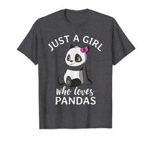Ladda upp bild till gallerivisning, Cute Panda T Shirts For Girls Just A Girl Who Loves Pandas
