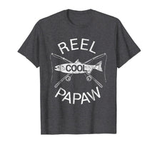 Ladda upp bild till gallerivisning, Mens Fishing Reel Cool Papaw Papa Dad T-Shirt Gift Father's Day 190616
