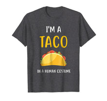 Ladda upp bild till gallerivisning, Funny shirts V-neck Tank top Hoodie sweatshirt usa uk au ca gifts for I'm a Taco in a Human Costume T-Shirt 1456256
