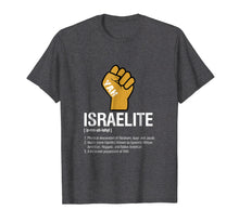 Ladda upp bild till gallerivisning, Funny shirts V-neck Tank top Hoodie sweatshirt usa uk au ca gifts for Israelite Definition T-Shirt 1177042
