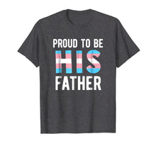 Ladda upp bild till gallerivisning, Funny shirts V-neck Tank top Hoodie sweatshirt usa uk au ca gifts for Proud Trans Dad Shirt Transgender Father Transman Support 
