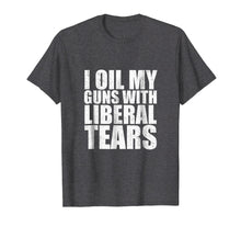Ladda upp bild till gallerivisning, Funny shirts V-neck Tank top Hoodie sweatshirt usa uk au ca gifts for I Oil My Guns With Liberal Tears Shirt Tshirt 2nd Amendment 2040889
