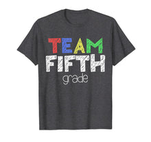 Ladda upp bild till gallerivisning, Team Fifth Grade T-Shirt 5th Grade Back To School Gift 742942
