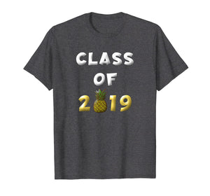 Funny shirts V-neck Tank top Hoodie sweatshirt usa uk au ca gifts for Class of 2019 Pineapple Shirt High School Senior Grad Gifts 3100082