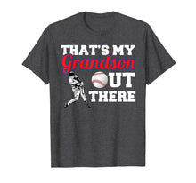 Ladda upp bild till gallerivisning, That's My Grandson Out There Baseball Shirt For Grandparents 1017030
