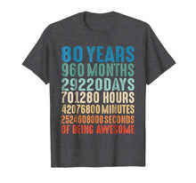 Ladda upp bild till gallerivisning, Funny shirts V-neck Tank top Hoodie sweatshirt usa uk au ca gifts for 80 Years Old 80th Birthday Vintage Retro T Shirt 960 Months 546249
