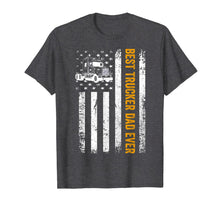 Ladda upp bild till gallerivisning, Vintage USA Best Trucker Dad Ever American Flag Fathers Day T-Shirt 181844

