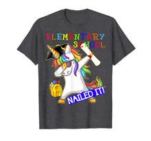 Ladda upp bild till gallerivisning, Dabbing Unicorn Elementary School Nailed It Graduation Tshir 106862
