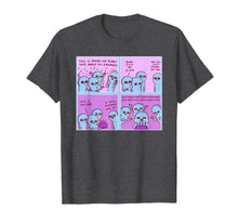 Ladda upp bild till gallerivisning, Strange Planet Tiny Trash Extinguish T Shirt

