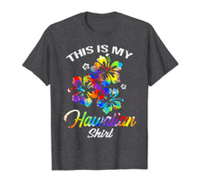 Ladda upp bild till gallerivisning, Funny shirts V-neck Tank top Hoodie sweatshirt usa uk au ca gifts for This Is My Hawaiian Shirt Tropical Luau Costume Party Wear 2771642
