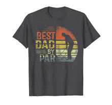 Ladda upp bild till gallerivisning, Mens Best Dad By Par Daddy Father's Day Gifts Golf Lover Golfer T-Shirt 72008
