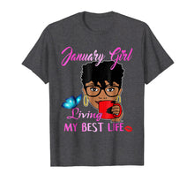 Ladda upp bild till gallerivisning, Funny shirts V-neck Tank top Hoodie sweatshirt usa uk au ca gifts for January Girl Living My Best Life Tshirt 2258728
