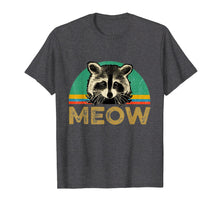 Ladda upp bild till gallerivisning, Funny shirts V-neck Tank top Hoodie sweatshirt usa uk au ca gifts for Raccoon Meow T-Shirt Funny Raccoons Vintage Gift T-Shirt 2579781
