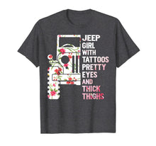 Ladda upp bild till gallerivisning, Jeep-Girl With Tattoos Pretty Eyes and Thick Thighs tshirt 139169

