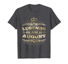 Ladda upp bild till gallerivisning, Funny shirts V-neck Tank top Hoodie sweatshirt usa uk au ca gifts for Legends are Born in August T-Shirt King Queen Crown 2647753
