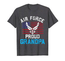 Ladda upp bild till gallerivisning, Funny shirts V-neck Tank top Hoodie sweatshirt usa uk au ca gifts for Proud Air Force Grandpa T-Shirt American Flag Veteran Gift 1432126
