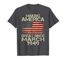 Ladda upp bild till gallerivisning, Funny shirts V-neck Tank top Hoodie sweatshirt usa uk au ca gifts for March 1949 Shirt 70 Year Old 70th Birthday Gift 1949 Yrs Tee 1528780

