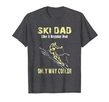 Ladda upp bild till gallerivisning, Funny shirts V-neck Tank top Hoodie sweatshirt usa uk au ca gifts for Funny Ski Dad T-Shirt Skier Gift for Fathers Skiing Gift 2074066
