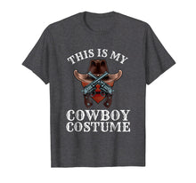Ladda upp bild till gallerivisning, Funny shirts V-neck Tank top Hoodie sweatshirt usa uk au ca gifts for This is my cowboy costume shirt Country Western tshirt 1534485
