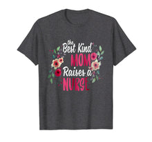 Ladda upp bild till gallerivisning, Funny shirts V-neck Tank top Hoodie sweatshirt usa uk au ca gifts for flower the best kind mom raises a nurse mothers day shirt 1828908
