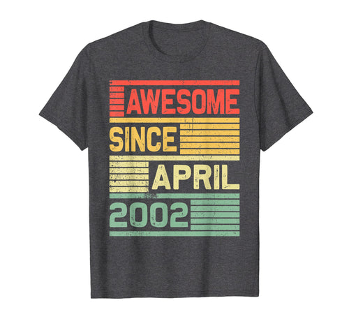 Funny shirts V-neck Tank top Hoodie sweatshirt usa uk au ca gifts for Awesome Since April 2002 Shirt Vintage 17th Birthday Gifts 3266844