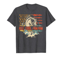 Ladda upp bild till gallerivisning, Mens Reel Cool PawPaw T-Shirt Funny Fishing Father's Day 2019 298609

