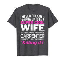 Ladda upp bild till gallerivisning, Funny shirts V-neck Tank top Hoodie sweatshirt usa uk au ca gifts for Carpenter's Wife T Shirt Funny Gift for Wife of Carpenter 1276187
