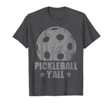 Ladda upp bild till gallerivisning, Funny shirts V-neck Tank top Hoodie sweatshirt usa uk au ca gifts for Pickleball Y'all T-Shirt Funny Quotes Humor Sayings 2207518
