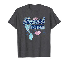 Ladda upp bild till gallerivisning, Funny shirts V-neck Tank top Hoodie sweatshirt usa uk au ca gifts for Mermaid Brother T Shirt Merbro Matching Birthday Party Gift 3905472
