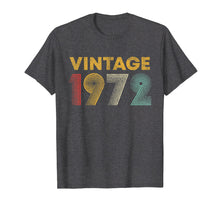 Ladda upp bild till gallerivisning, Funny shirts V-neck Tank top Hoodie sweatshirt usa uk au ca gifts for 47th Birthday Gift Idea Vintage 1972 T-Shirt Men Women 297128

