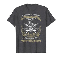 Ladda upp bild till gallerivisning, Funny shirts V-neck Tank top Hoodie sweatshirt usa uk au ca gifts for Mens Correctional Offcier, It Can Not Be Inherited Or Purchased T 1839712
