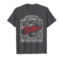 Ladda upp bild till gallerivisning, Funny shirts V-neck Tank top Hoodie sweatshirt usa uk au ca gifts for Funny Tattoo Shirt My Tattoos Don't Like You Tattoo Gift 1207708
