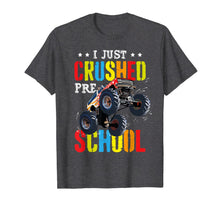 Ladda upp bild till gallerivisning, I Just Crushed Preschool Monster Truck Graduation Pre-K Gift T-Shirt 44251
