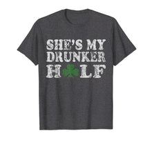 Ladda upp bild till gallerivisning, Funny shirts V-neck Tank top Hoodie sweatshirt usa uk au ca gifts for Shes My Drunker Half Shirt Couples St Patricks Day Irish 2004353
