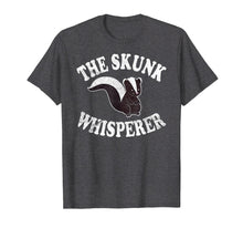 Ladda upp bild till gallerivisning, Funny shirts V-neck Tank top Hoodie sweatshirt usa uk au ca gifts for The Skunk Whisperer Shirt: Love Skunks Gift Tee 1926146
