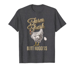 Funny shirts V-neck Tank top Hoodie sweatshirt usa uk au ca gifts for Farm Fresh Butt Nuggets Funny Chicken T Shirts Chicken Gifts 707750