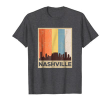 Ladda upp bild till gallerivisning, Funny shirts V-neck Tank top Hoodie sweatshirt usa uk au ca gifts for Nashville T-Shirt City Skyline Retro Vintage Souvenir 1286980
