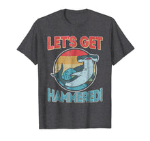 Ladda upp bild till gallerivisning, Funny shirts V-neck Tank top Hoodie sweatshirt usa uk au ca gifts for Hammerhead Funny Shark Gifts Shirts, Let&#39;s Get Hammered 1906559
