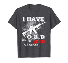 Ladda upp bild till gallerivisning, I have O.3.D - Obsessive 3Gun Disorder shirt 755511
