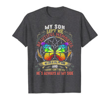 Ladda upp bild till gallerivisning, Funny shirts V-neck Tank top Hoodie sweatshirt usa uk au ca gifts for My Son Left Me Beautiful Memories T-Shirt Family Matching 4250024
