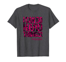 Ladda upp bild till gallerivisning, Funny shirts V-neck Tank top Hoodie sweatshirt usa uk au ca gifts for I Can Do Hard Things! Pink Camo Men Women Kids T Shirt 4166453
